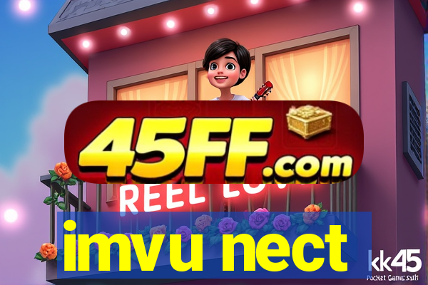 imvu nect